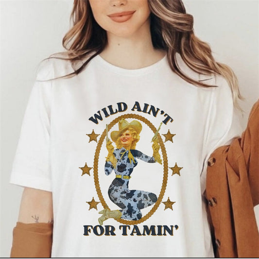 Wild Ain't for Tamin' Tee